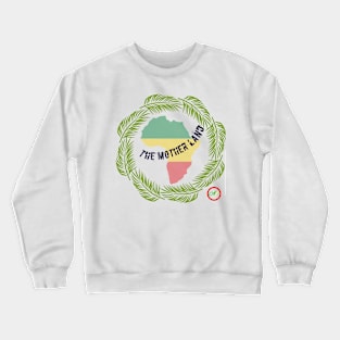 The Mother Land Crewneck Sweatshirt